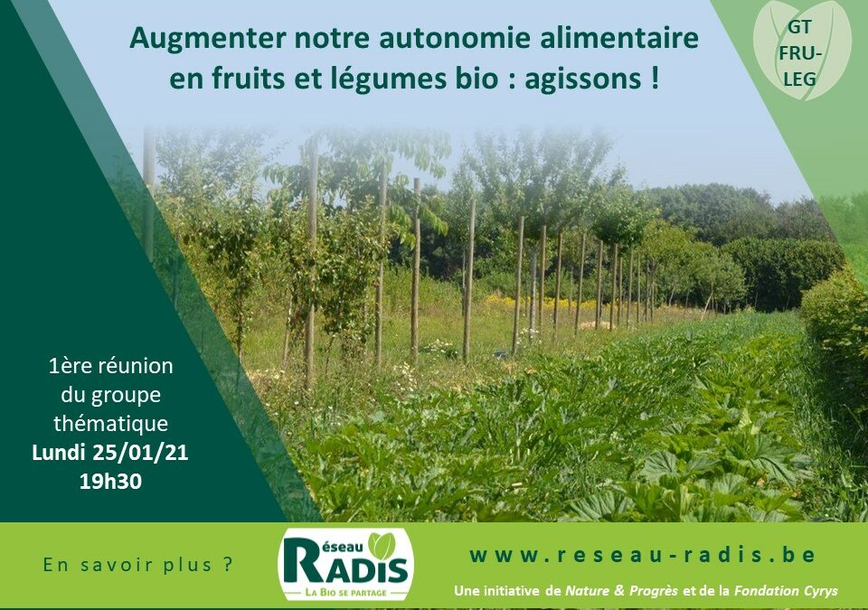 25/01/2021 – Première réunion du groupe thématique « Fruits et légumes bio – Maraichage et arboriculture fruitière »