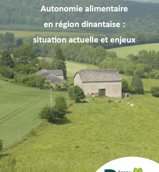 Publication : Autonomie alimentaire en région dinantaise, situation actuelle et enjeux